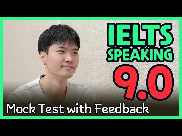 IELTS Speaking Band 9.0 Mock Test with Feedback