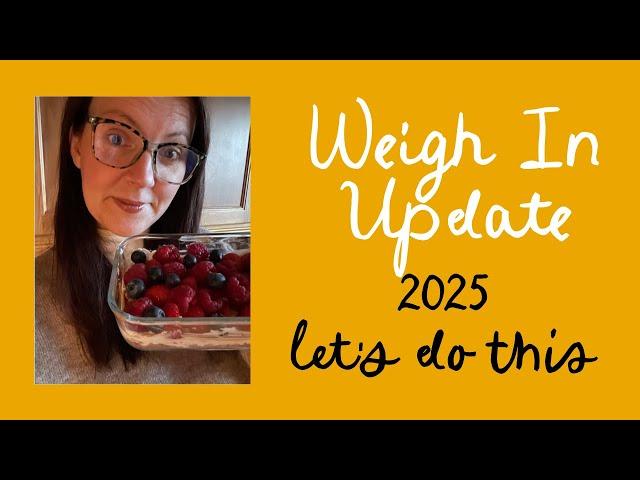 Weigh In Update - Starting Again // Weightloss Journey // January 2025