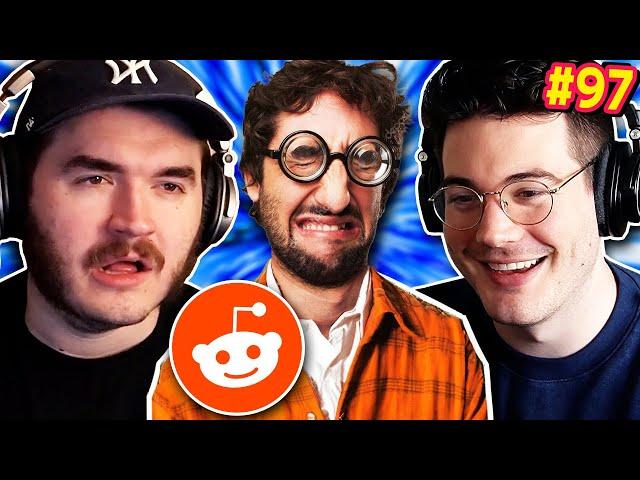 We Ranked Reddit's Worst Humans - Chuckle Sandwich EP 97