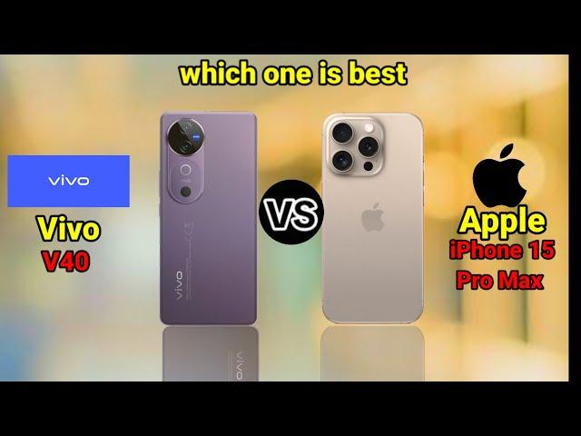 Apple iPhone 15 Pro Max vs Vivo v40 full comparison video click here