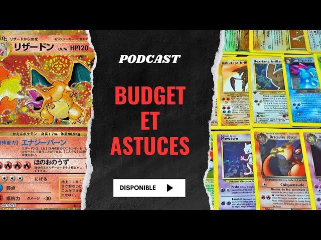 POKEMON - COMMENT COLLECTIONNER ET QUEL BUDGET POUR VOS CARTES POKEMON / TCG