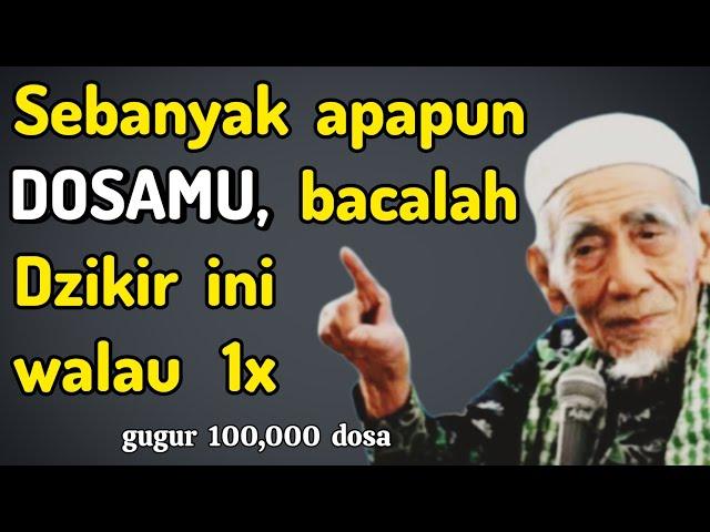 Diampuni 100.000 dosa dengan membaca Dzikir ini walau hanya 1x