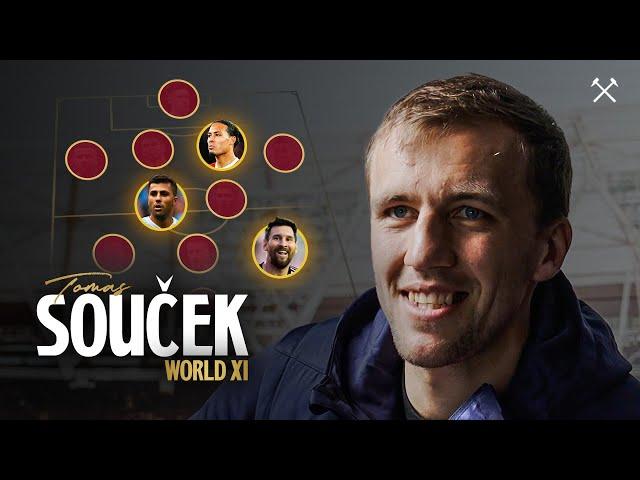 "He Is The PERFECT Player!"  | Tomáš Souček Picks His Ultimate World XI | West Ham