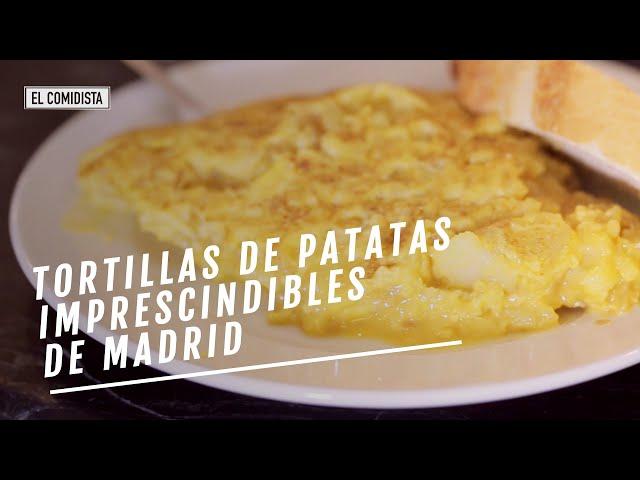 EL COMIDISTA | Tortillas de patatas imprescindibles de Madrid