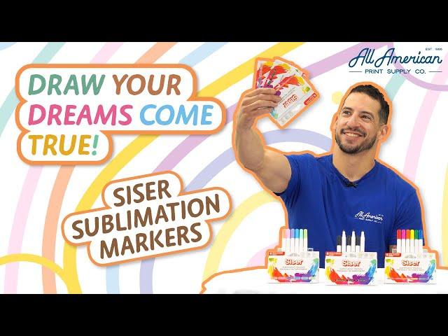 Sublimation - WITHOUT a printer? Siser Sublimation Markers | AA Print Supply