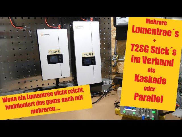 Lumentree feat. Trucki mit T2SG im Verbund - als Kaskade oder Parallel