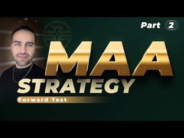 MAA strategy (part2) @fenefx forward test