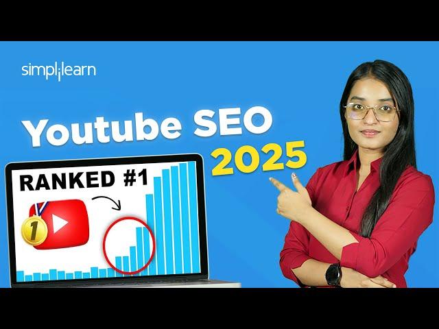 Youtube SEO Optimization 2025 | How To Rank Your Video #1 On Youtube | Youtube SEO | Simplilearn