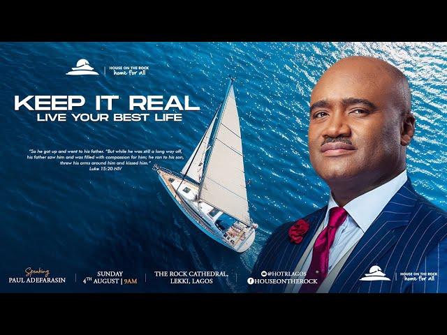 KEEP IT REAL: LIVE YOUR BEST LIFE | Sunday Service | 04-Aug-2024