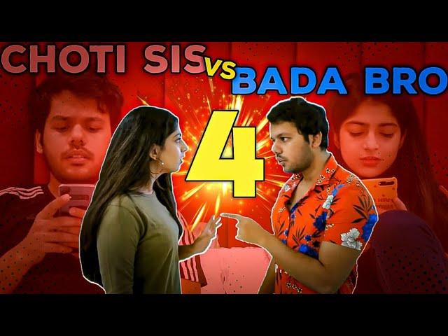 CHOTI SIS VS BADA BRO 4!