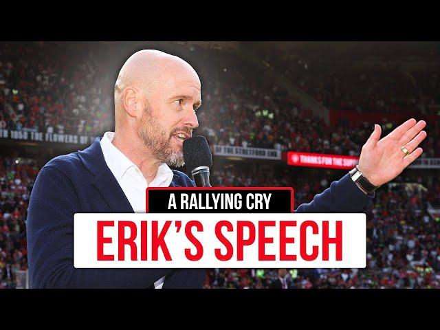 A MUST-WATCH Speech From Erik!  | Addressing Old Trafford