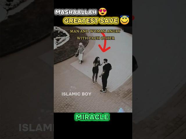 MashaAllah  Greatest save ️ #shorts #status #viral #islamicboy