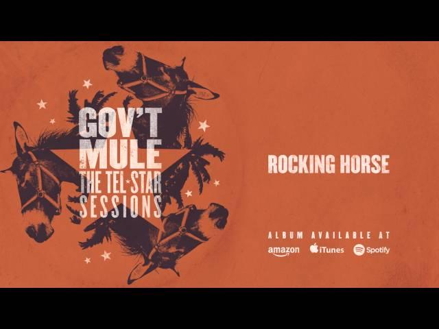 Gov't Mule - Rocking Horse (The Tel-Star Sessions)