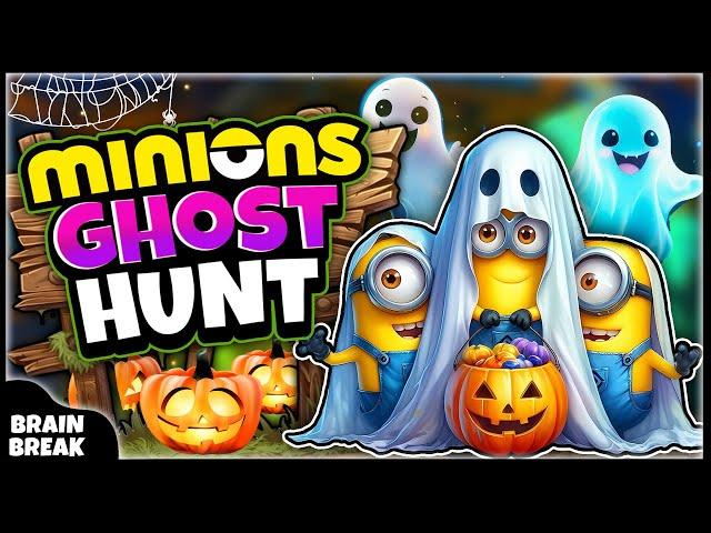 Minions Ghost Hunt | Spooky Halloween Songs | Halloween Brain Break | Freeze Dance