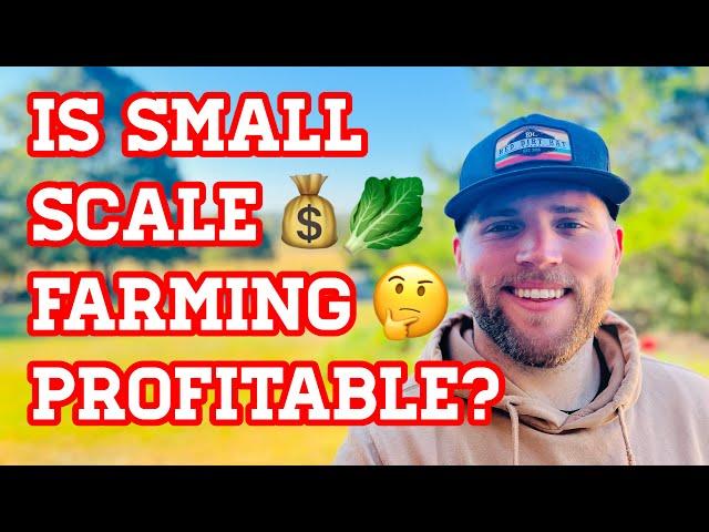 Is Regenerative Small Scale Agriculture Profitable?