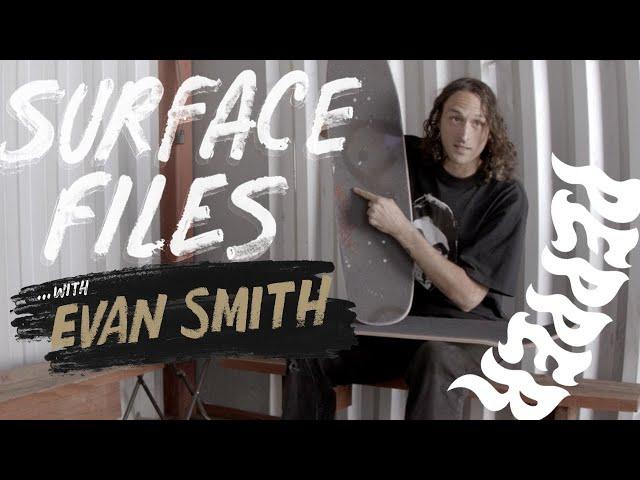 Surface Files || Evan Smith