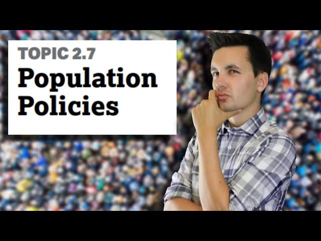 Pro-Natalist & Anti-Natalist Policies [AP Human Geography Unit 2 Topic 7] (2.7)