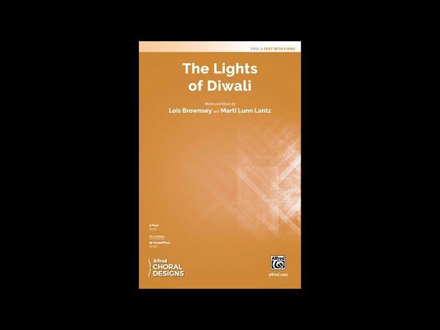 The Lights of Diwali (2-Part), by Lois Brownsey and Marti Lunn Lantz – Score & Sound