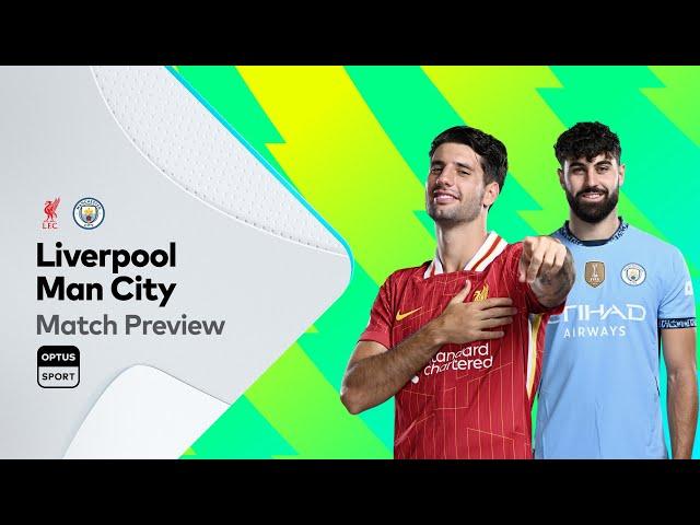 PREVIEW: Liverpool v Manchester City | Premier League