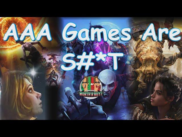 AAA Gaming is S**T - An in depth analysis