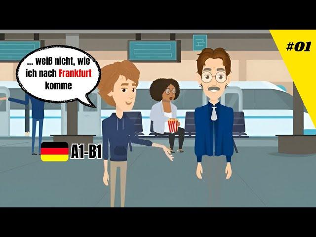 Am Bahnhof | Dialoge A1-A2-B1 |Deutsch lernen