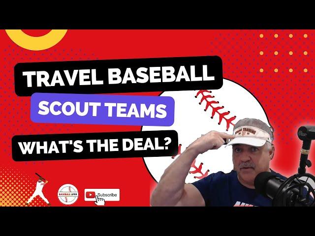 Curiosity: The Mystery Behind Travel Baseball  "MLB Scout Teams "