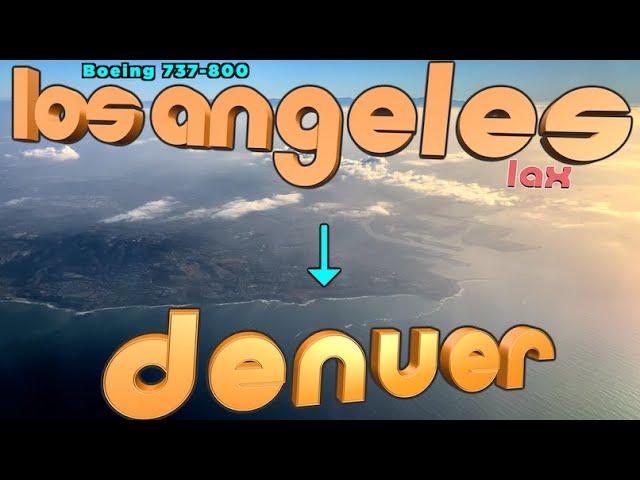 Flying Los Angeles to Denver - Boeing 737-800 - United Airlines - Full Flight Trip Report LA LAX DEN