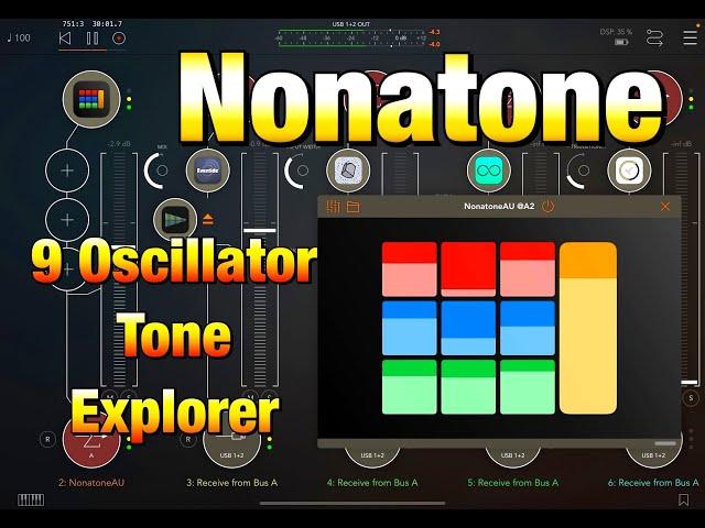 NONATONE - 9 Oscillator Tone Explorer - AUM Experimental Session - Walkthrough & Demo - iOS