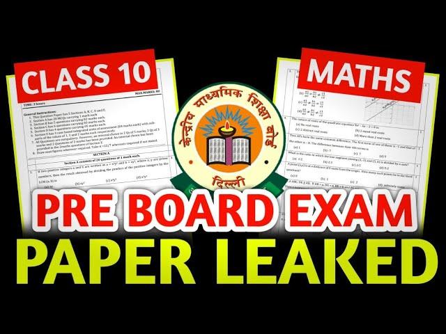 Preboard Exam Class 10 Maths Question Paper Leaked! | Class 10 Msths Pre-Board Exam 2024