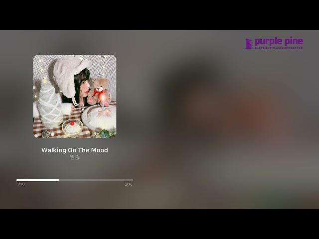 임솜(IMSOM)_Walking On The Mood [PurplePine Entertainment]