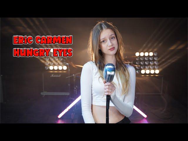 Hungry Eyes - Eric Carmen (by Sofy)