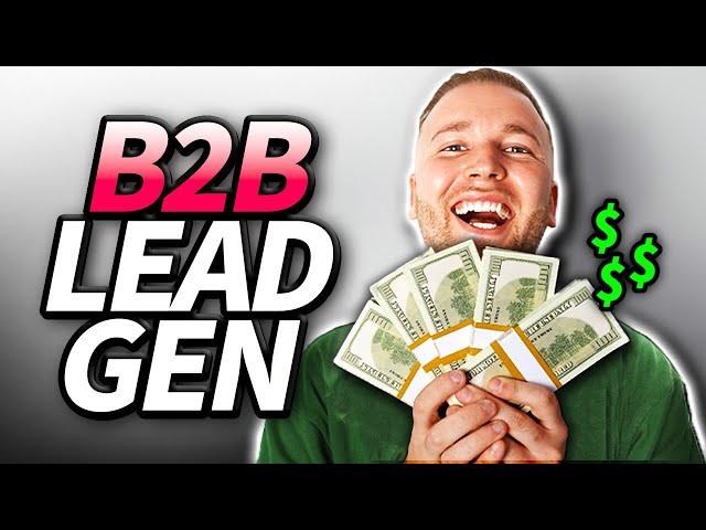 Top 8 B2B Lead Generation Strategies For 2024 (B2B Marketing)