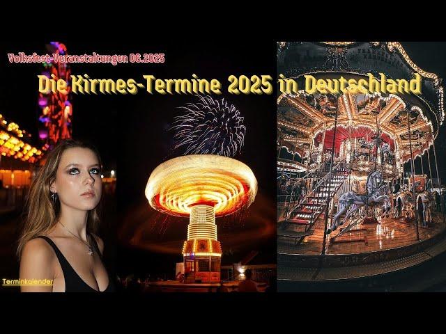 Die Kirmes-Termine 06.2025 in DeutschlandVolksfest-Veranstaltungen Terminkalender 2025