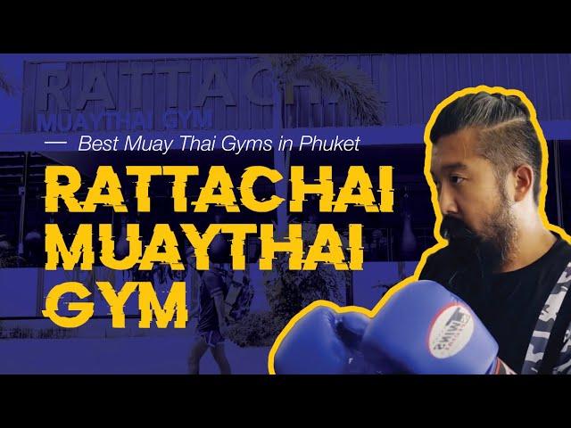 Rattachai Gym in Chalong, Phuket | Muay Thai Gyms in Thailand