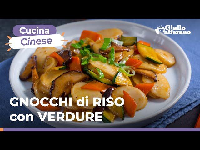 GNOCCHI di RISO con VERDURE: la CUCINA TRADIZIONALE CINESE con le CHEF MULAN!