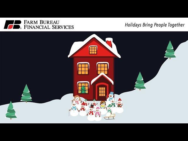 Holidays Bring People Together | Farm Bureau Financial Services