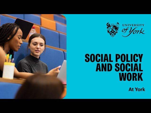 Social Policy and Social Work at York