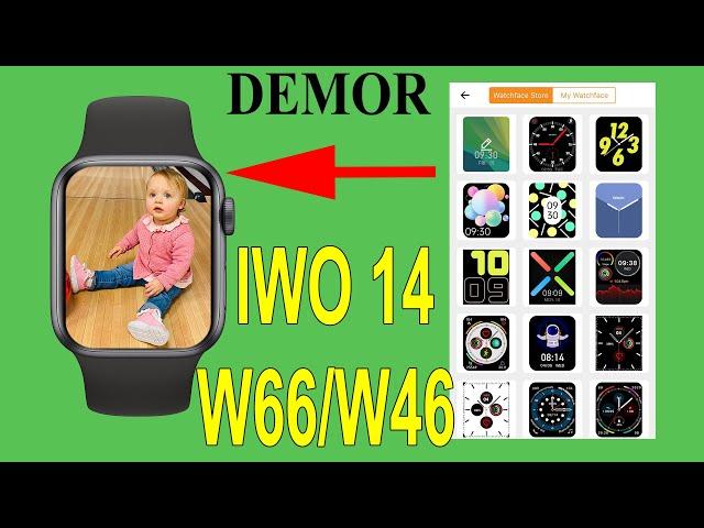 How to customize Watch face on IWO 14 W66 or W46 Smartwatch with your own photo Smart Watch Tutorial