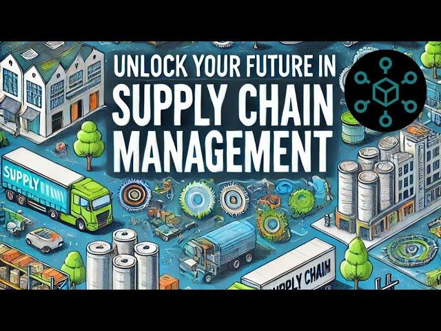 Uncover Thrilling Careers in Supply Chain Management