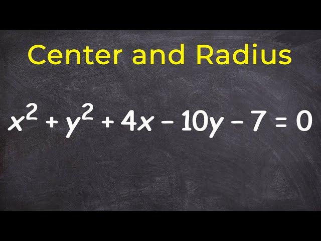 How to find the center and radius of a circle in standard form