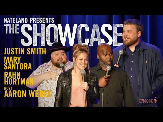 Nateland Presents The Showcase | Ep 4 - Justin Smith, Mary Santora & Rahn Hortman, Host: Aaron Weber