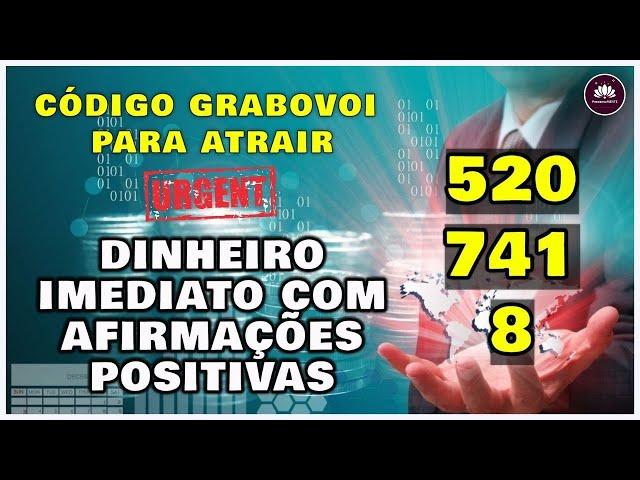 Código Grabovoi 520 741 8 | Reprograme sua Mente | Atraia Dinheiro Imediato Afirmações Positivas