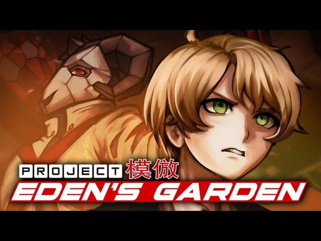 Main Title - Project: Eden's Garden「模倣」(Official Cinematic Opening)