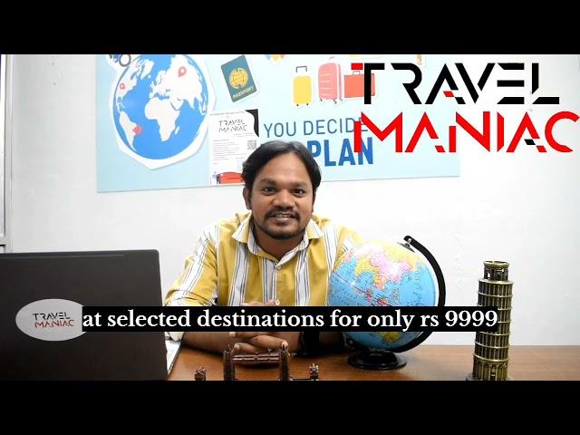 Fill your soul with memories by travelling with Travel Maniac !