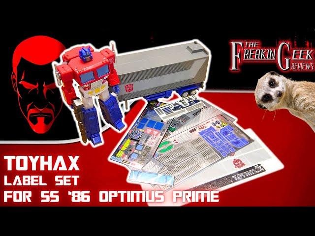 THA SPOONING! Toyhax Labels for SS '86 Optimus Prime: EmGo's Transformers Reviews N Stuff