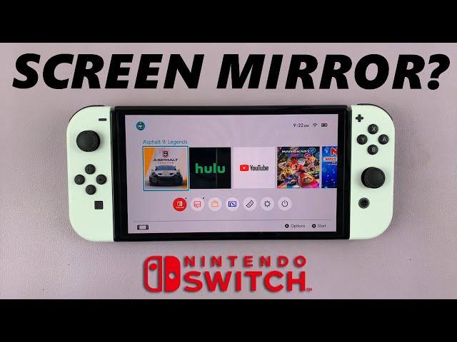 Wireless Screen Mirror Nintendo Switch To TV?