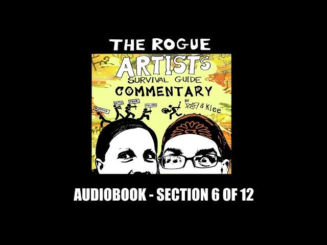 6 of 12 The Rogue Artist's Survival Guide Commentary Audiobook