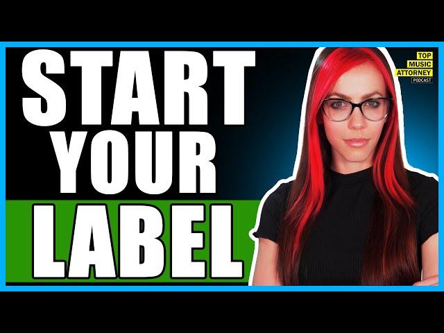 How To Start A Record Label From Scratch | Record Label Startups | Music Business Podcast