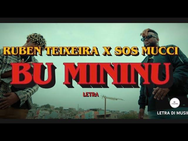 Ruben Teixeira - Bu Mininu (letra) feat Sos Mucci