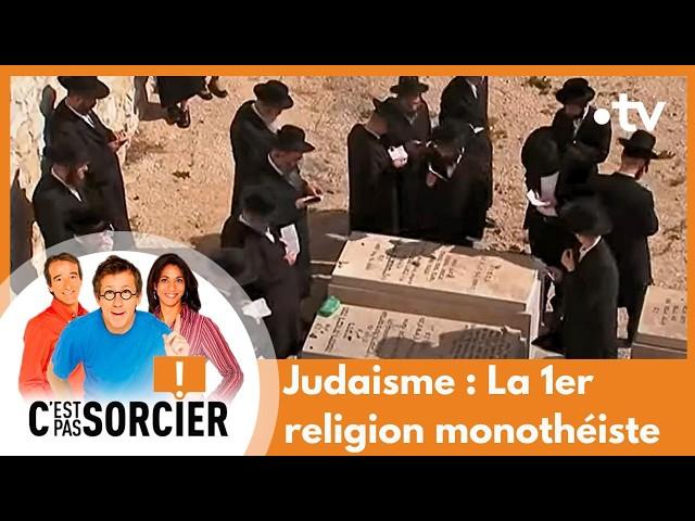 Judaisme : La 1er religion monothéiste - C'est pas sorcier [Intégrale]